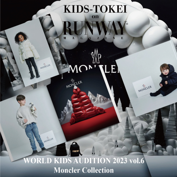 KIDS-TOKEI on RUNWAY MAGAZINE R WORLD KIDS AUDITION 2023 vol.6 Moncler Collection