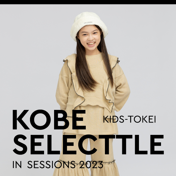 KOBE SELECTTLE in SESSIONS 2023