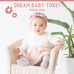 DREAM BABY TOKEI SPRING 2022