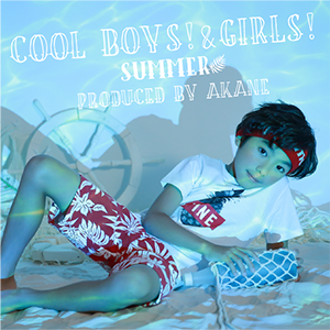 Cool Boys & Girls ～Summer～