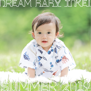 DREAM BABY TOKEI SUMMER 2019