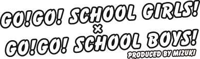 九州限定「GO!GO!School Girls!×GO!GO!School Boys!」