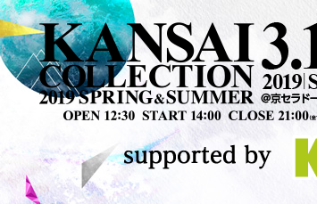 KANSAI COLLECTION 2019  S/S